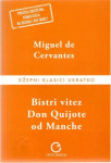 Džepni klasici ukratko - Miguel de Cervantes: Bistri vitez Don Quijote