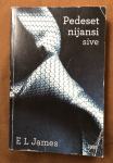 E-L. JAMES - PEDESET NIJANSI SIVE