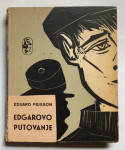 EDUARD PEISSON, EDGAROVO PUTOVANJE, OPREMA ZLATKO PRICA , ZAGREB, 1957