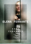 ELENA FERRANTE: Dani zaborava