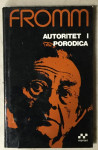 Erich Fromm: Autoritet i porodica