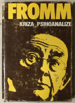 Erich Fromm: Kriza psihoanalize