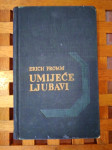 Erich Fromm Umijeće  MATICA HRVATSKA ZAGREB 1965