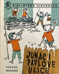 Ferenc Molnár: Junaci Pavlove ulice