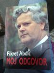 FIKRET ABDIĆ - MOJ ODGOVOR