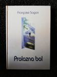 Francoise Sagan - PROLAZNA BOL 4€