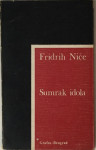 FRIEDRICH NIETZSCHE : SUMRAK IDOLA