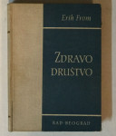 FROMM ERICH : ZDRAVO DRUŠTVO