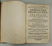 Germania franciscana, seu Chronicon geographo-historicum Ordinis S. P.