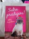 Gilles Legardinier: Lot Potpuno spaljen i Sutra prestajem