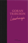 Goran Tribuson: Landranja