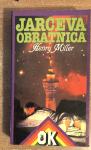 HENRY MILLER - JARČEVA OBRATNICA