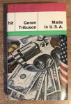 HIT, GORAN TRIBUSON - MADE IN USA