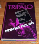 HRVATSKO PROLJEĆE MIKO TRIPALO