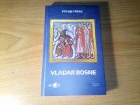 Hrvoje Hitrec - Vladar Bosne