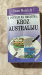 Ivan Hetrich: U potrazi za Hrvatima…Kroz Australiju