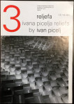 IVAN PICELJ : 3 RELJEFA IVANA PICELJA