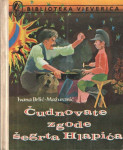 Ivana Brlić Mažuranić: Čudnovate zgode Šegrta Hlapića 1978,1980,1982 G