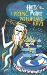 J. K. Rowling: Harry Potter i princ poluplave krvi