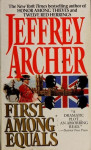 Jeffrey Archer: First Among Equals