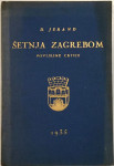 JERAND : ŠETNJA ZAGREBOM : OPREMIO JOSO BUŽAN