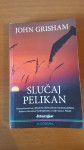 John Grisham - Slucaj pelikan