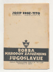 Josip Broz Tito Borba narodov zasužnjene Jugoslavije