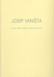 Josip Vaništa: Olovka, kreda, projekti, izdanja 1948-2008