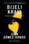 Juan Gómez-Jurado: Bijeli kralj