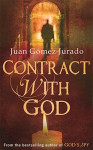 Juan Gomez Jurado: Contract With God