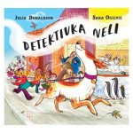 Julia Donaldson: DETEKTIVKA NELI