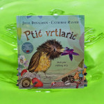 Julia Donaldson: Ptić vrtlarić