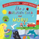 Julia Donaldson : Što je bubamara čula na moru