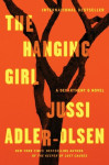 Jussi Adler-Olsen: The Hanging Girl- A Department Q Novel