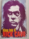 King Ink II (Nick Cave)