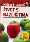 Knjiga MIRJANA KRIZMANIĆ - ŽIVOT S RAZLIČITIMA