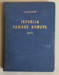 LISAGARE, ISTORIJA PARISKE KOMUNE 1871., ZAGREB, 1946.