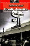 Ljubomir Antić: Hrvati i Amerika