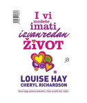 Louise L.Hay Cheryl Richardson : I vi možete imati izvanredan život