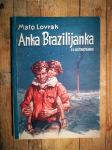 Lovrak, Mato - Anka Brazilijanka ( ilustrirao Andrija Maurović )