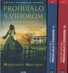 Margaret Mitchell: Prohujalo s vihorom 1-3 KOMPLET