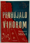 Margaret Mitchell: Prohujalo s vihorom