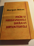 Marijan Mikac -  FILM U NEZAVISNOJ DRŽAVI HRVATSKOJ