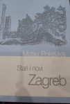 Matija Pokrivka: Stari i novi Zagreb