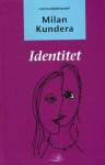 Milan Kundera: Identitet