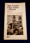 Milan Kundera : KNJIGA SMIJEHA I ZABORAVA