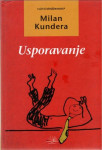 Milan Kundera: Usporavanje