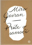 Miro Gavran: Priče o samoći