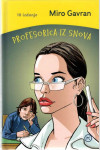 Miro Gavran: Profesorica iz snova 9. izdanje