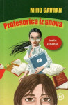 Miro Gavran: Profesorica iz snova